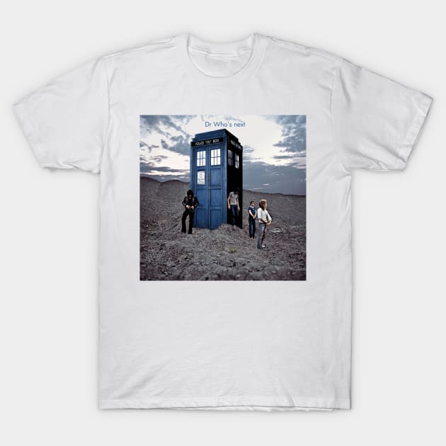 Doctor Next T-Shirt by chateauteabag